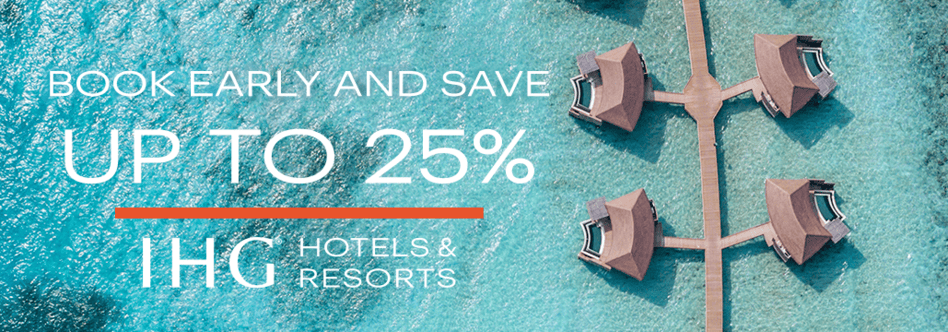 كوبونات و عروض IHG | احجز مبكرًا ووفّر ما يصل إلى 25%